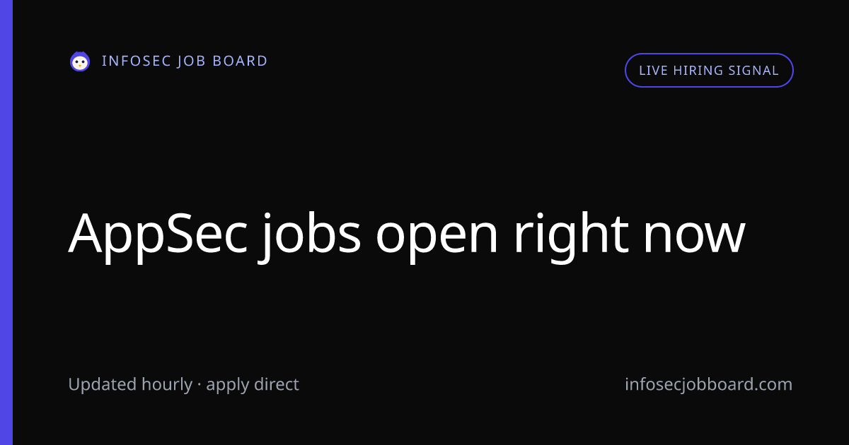 101 Application Security (AppSec) Jobs - Updated Daily, Remote & Onsite ...